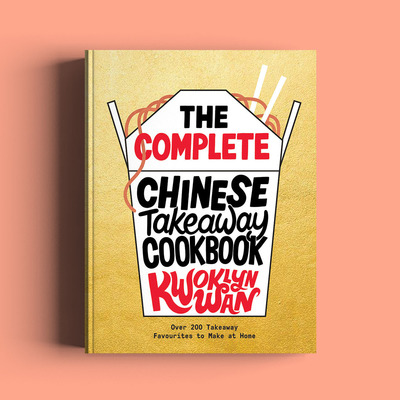 The Complete Chinese Takeaway Cookbook - Signed Copy